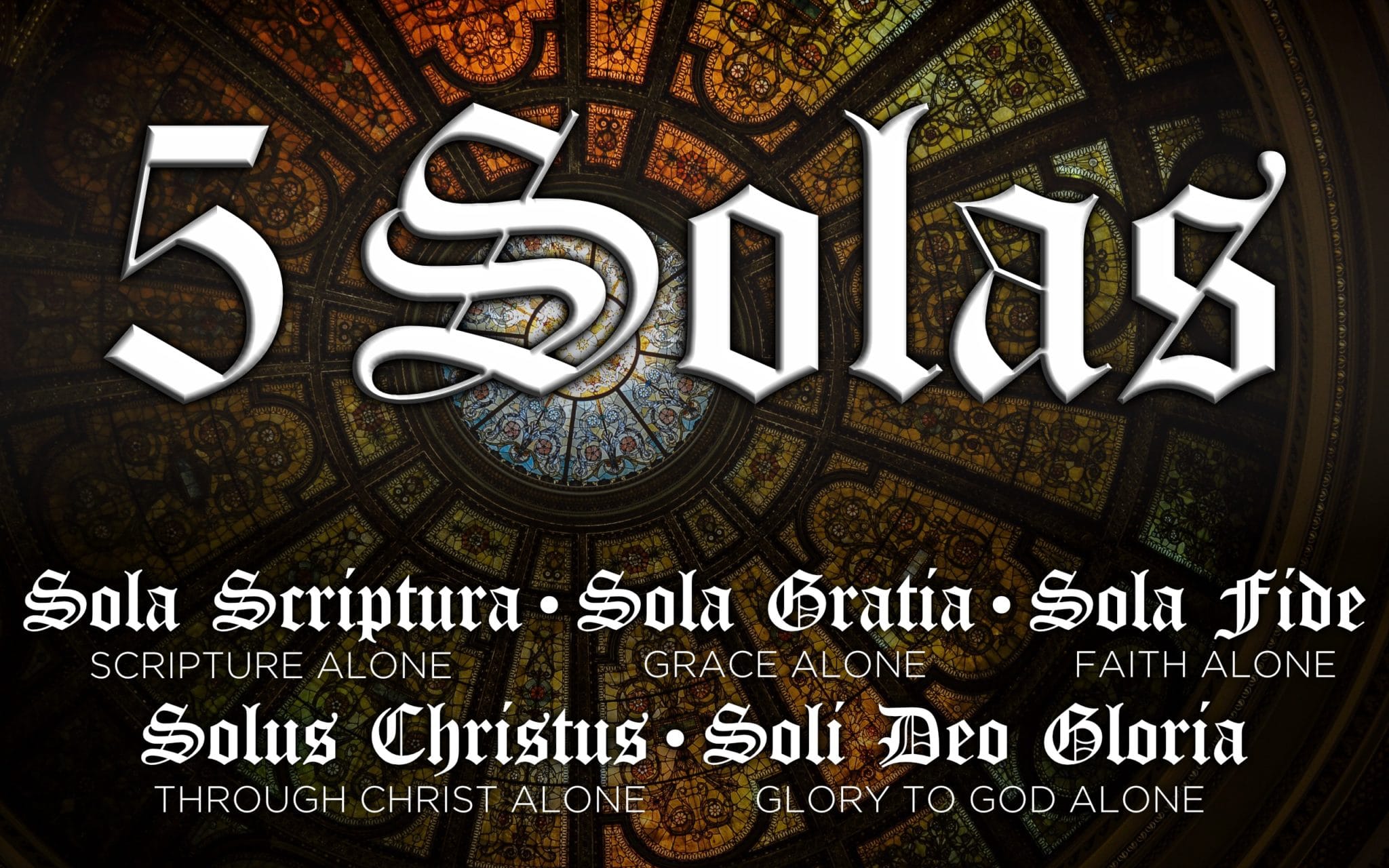Las Cinco Solas de la Reforma: Los Pilares Inamovibles del Evangelio Bíblico